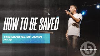 How To Be Saved