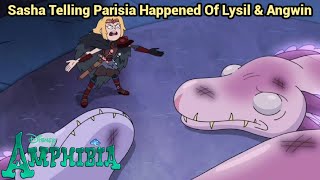 Sasha Telling Parisia Happened Of Lysil & Angwin Amphibia S3 Ep12B