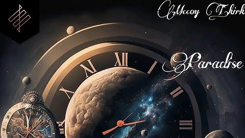 Mccoy T.kirk - Paradise (Official Visualizer)