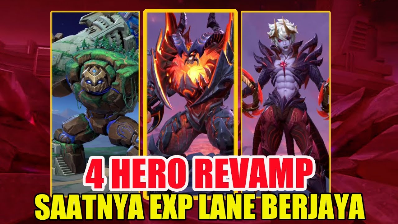 EXP Laner Akan Berjaya - 4 Hero Revamp Terbaru 2025