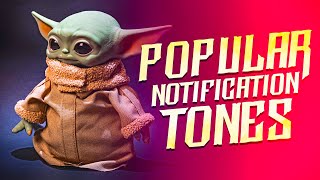 Best Notification Tones // Popular Notification Tones // ft. Baby Yoda, Groot, Pikachu