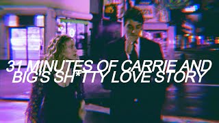 31 Minutes Of Carrie And Bigs Love Story