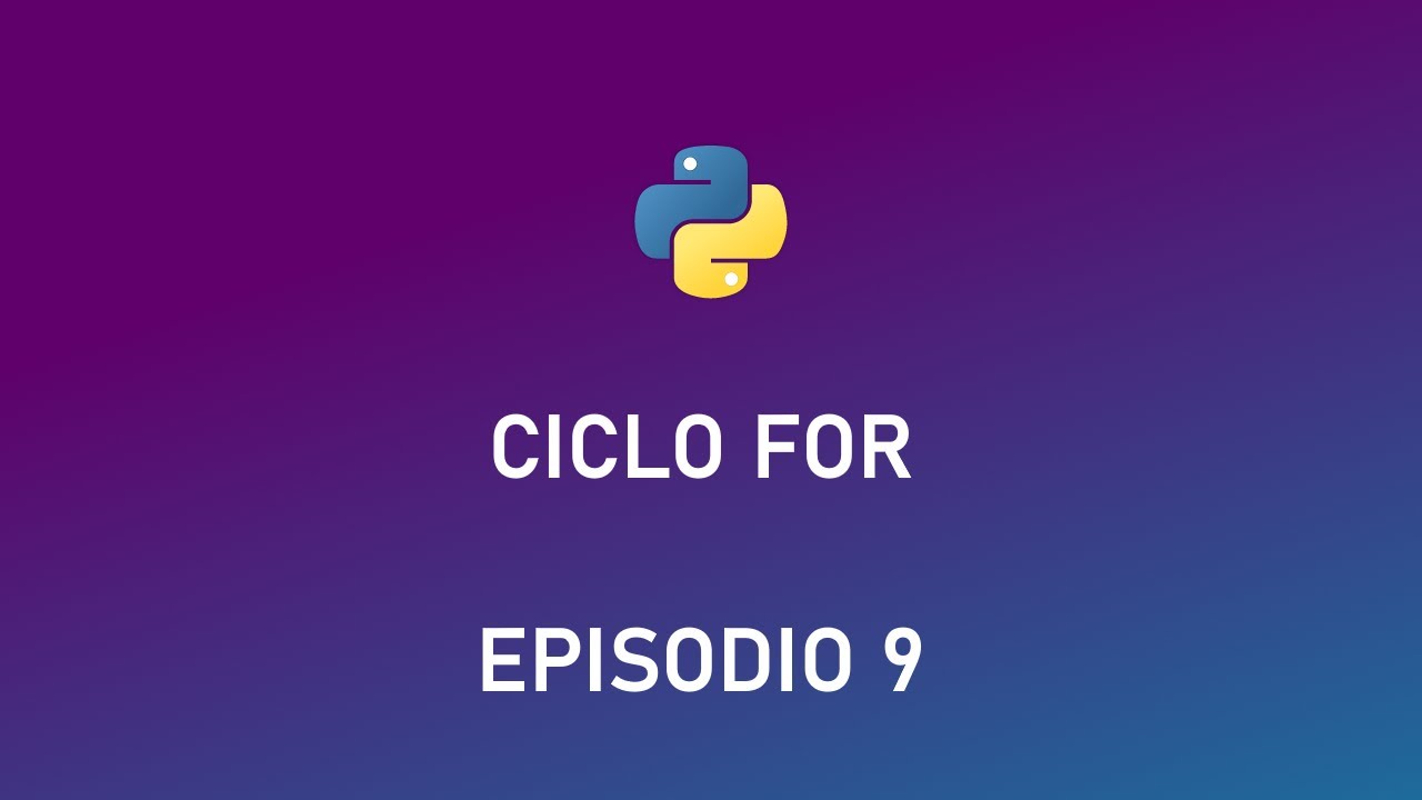 Ciclo For | Fondamentali di Programmazione con Python - YouTube