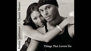 Kenny Lattimore & Chanté Moore - With You I'm Born Again