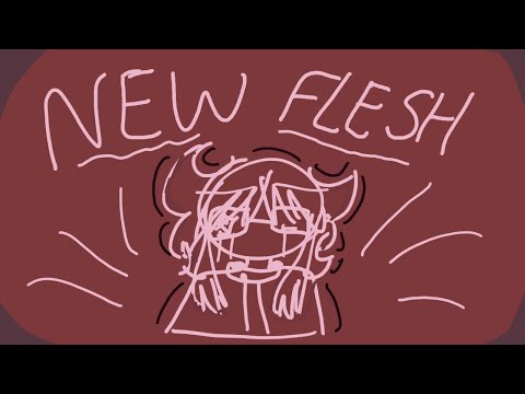 new flesh. (art)