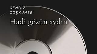 Cengiz Coşkuner / Hadi Gözün Aydın /Cover