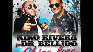 kiko rivera feat, dr bellido, ft djdeluxevevo- chica loca (ORIGINAL)