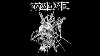 Napalm Raid -  Out Of Sight ,Out Of Mind