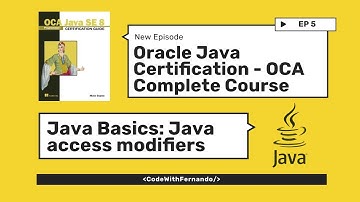 Oracle Java Certification - OCA Complete Guide | Java Access Modifiers Part I #OCA #JavaCourse