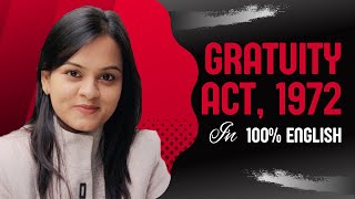Payment of Gratuity Act 1972 in English | Quick Revision | CMA Inter Industrial Laws