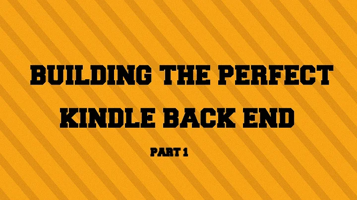 Building the Perfect Kindle Publishing Back End (P...