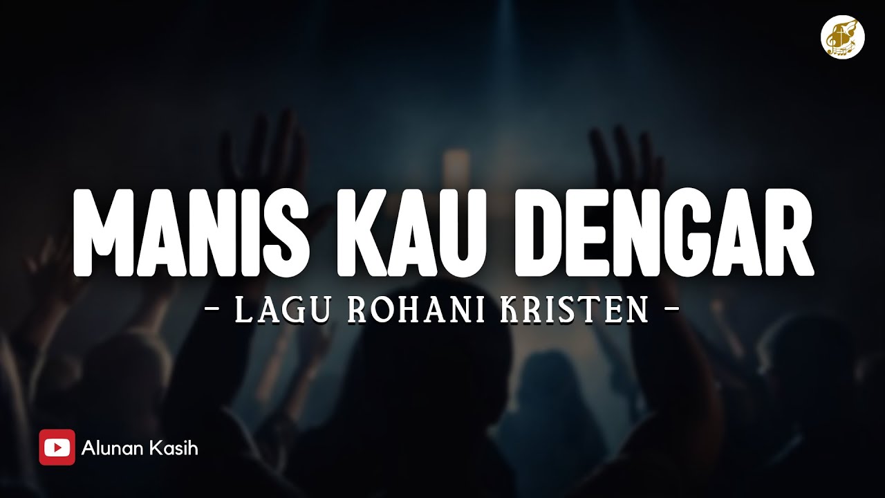 Manis Kau Dengar - Hosana Singers (Lirik) Medley - Kumpulan Lagu Rohani Terbaik Penyejuk Hati 2025