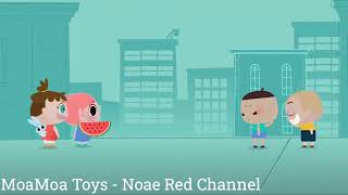 Moamoa Toys Noae Red Channel Youtube Videos