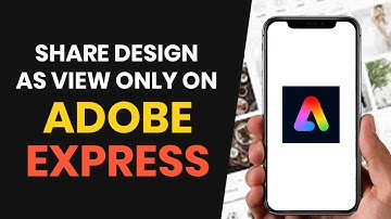 How To QUICKLY Share Design as a View Only Link in Adobe Express (FULL GUIDE)