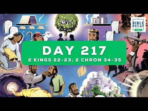 Day 217 (2 Kings 22-23, 2 Chronicles 34-35)