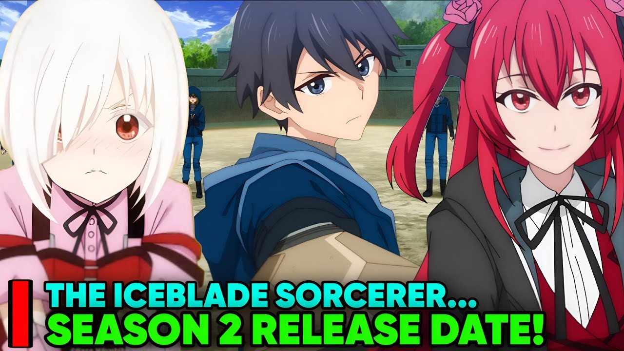 THE ICEBLADE SORCERER SHALL RULE THE WORLD SEASON 2 RELEASE