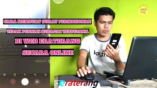 Cara membuat Surat Permohonan Tidak Pernah sebagai Terpidana di Web eraterang