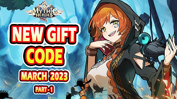 Mythic Heroes New Gift Code || Mythic Heroes New Gift Code March  2023 (Part - 1)