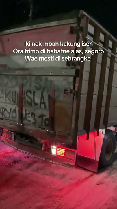 story wa truk Dyna pasir