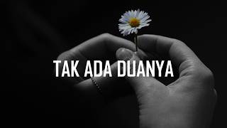 Tak Ada Duanya  Lagu Cinta Paling Tulus 