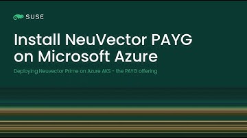 NeuVector pay-as-you-go on Microsoft Azure