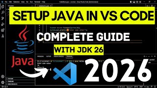 Java in VS Code 2026: Write & Run Your First Program