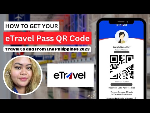 How to get your eTravel Pass QR Code: Travel to and from the Philippines 2023