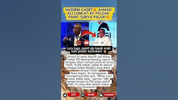Ahmad Ali Lompat ke PSI Tanpa Pamitan Surya Paloh‼️ #AhmadAli #PSI #Nasdem