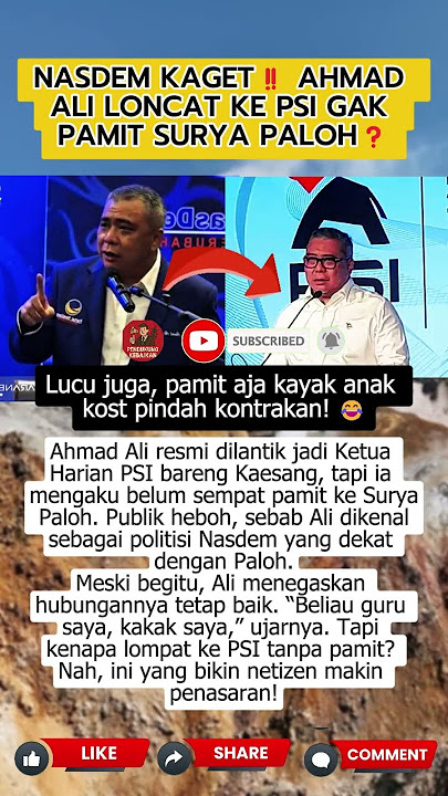 Ahmad Ali Lompat ke PSI Tanpa Pamitan Surya Paloh‼️ #AhmadAli #PSI #Nasdem
