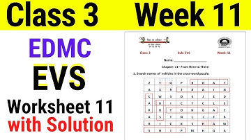 EDMC Class 3 EVS Week 11 Worksheet 11 class 3rd Environmental Studies worksheet 11 with Solution