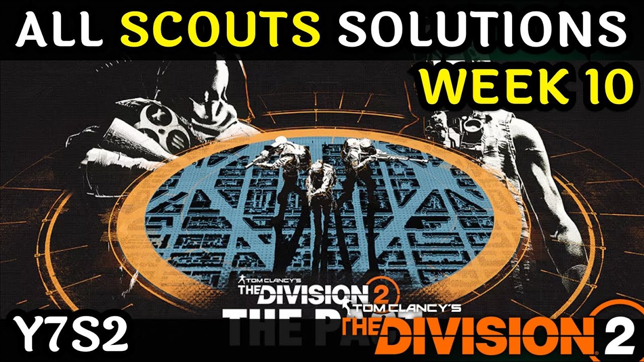 Week 10 Scouts Solutions in The Division 2 (Manhunt, The Pact) - YouTube