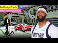 Meet Dallas Mavericks Player Anthony Davis`s Wife, 3 Kids, Age, NBA Career, Lifestyle And Net Worth