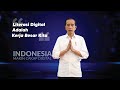 Literasi digital adalah kerja besar kita