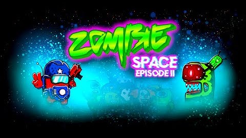 Zombie Among Us in Space #3 | Zombie Space Shooter II (Android game)