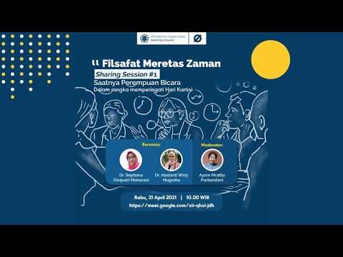 Sharing Session: Filsafat Meretas Zaman - Perempuan Bicara [bagian2]
