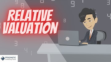 What is a Relative Valuation?