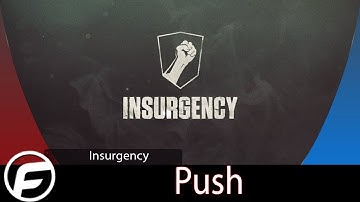 Insurgency Gameplay | Push Game Mode