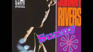 Video thumbnail of "Johnny Rivers - Sunny"