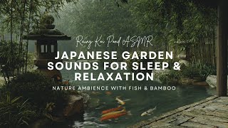 Rainy Koi Pond Asmr Japanese Garden Sounds For Sleep & Relaxation Nature Ambience Fish & Bamboo