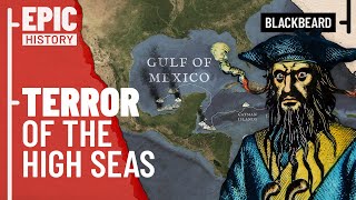 The Most Feared Pirate In History: Blackbeard - The True Story