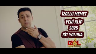 İzollu Memet Git Yoluna Yeni 2025
