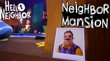 HELLO NEIGHBOR - Neighbor Mansion [Full Version] - HELLO NEIGHBOR MOD KIT