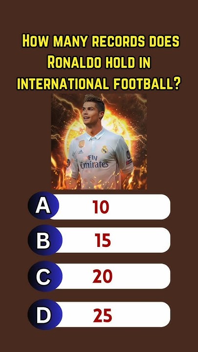 how-many-records-does-ronaldo-hold-in-international-football-quiz