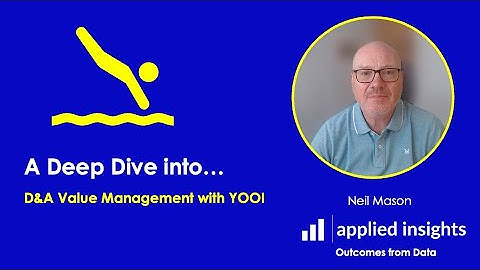 A deep dive into Data & Analytics Value Management with YOOI