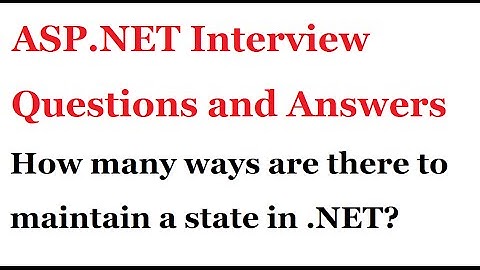 ASP.NET Interview Questions and Answers | What is State Management?