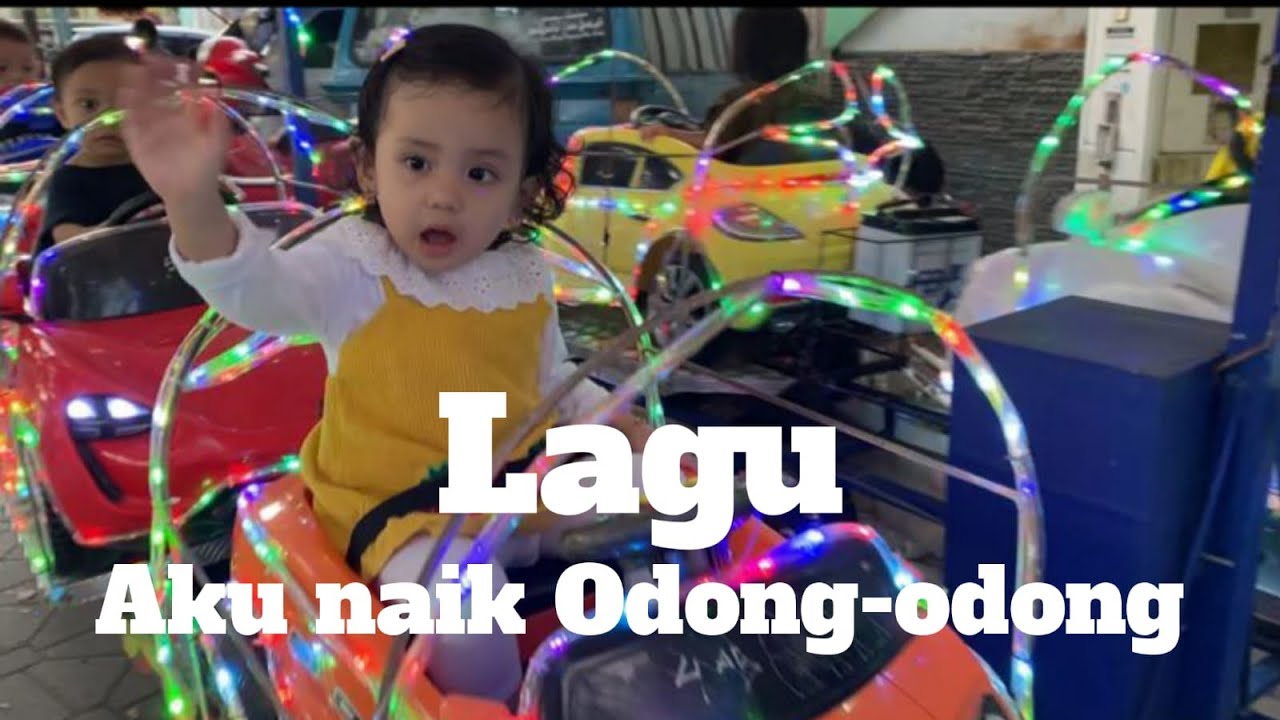 Lagu anak-anak aku naik odong-odong ❤️