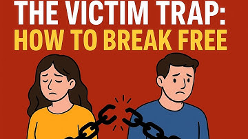 The Victim Trap: How to Recognise and Escape