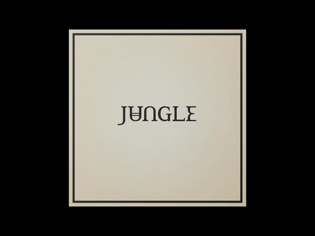 JUNGLE - Goodbye My Love