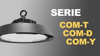 Campana LED serie COM | Iluminación industrial de gran calidad | Venalsol Smart Light