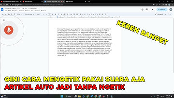 Cara Mengetik Menggunakan Suara di Google DOCS Terbaru